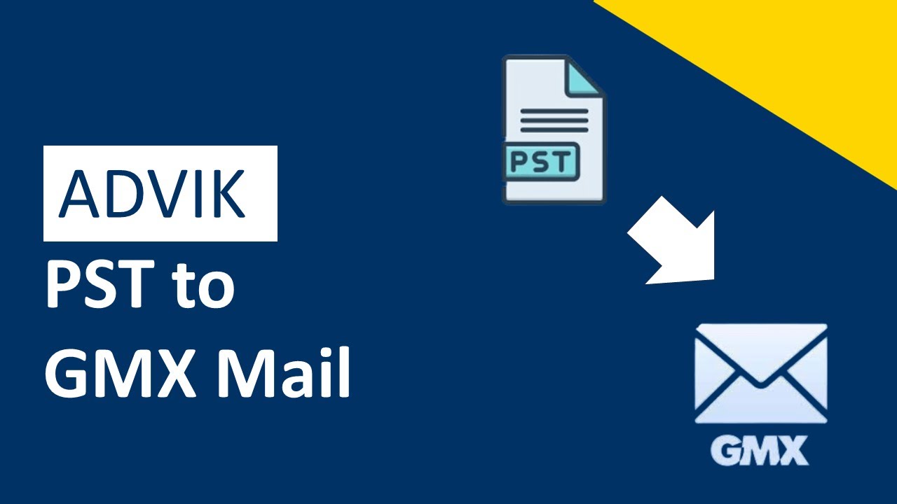 How to Import PST to GMX Mail? - Step-by-Step Guide