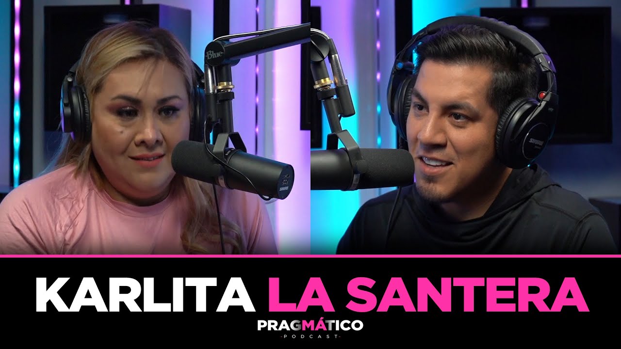 PRAGMÁTICO 13 - Karlita La Santera 