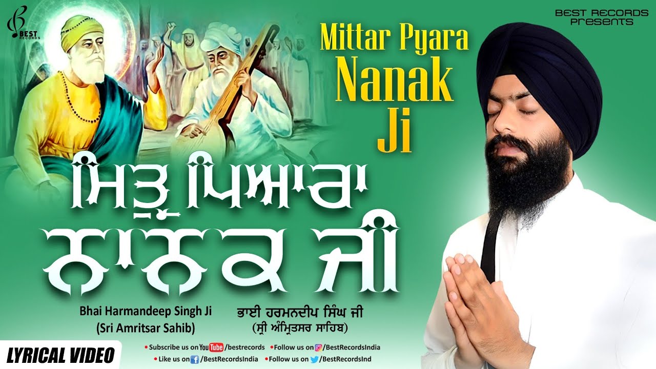 Mittar Pyara Nanak Ji   Bhai Harmandeep Singh Ji   New Shabad Gurbani Kirtan 2022   Best Records