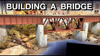Building a model railroad bridge!