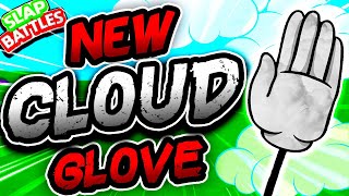 New CLOUD Glove ☁ // OVERKILL & TOURNAMENT Change - Slap Battles Roblox