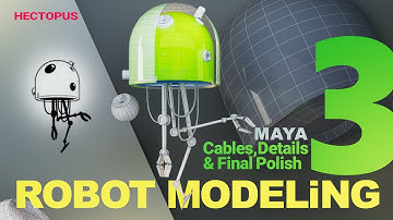 “Maya Robot Modeling – Part 3 | Cables, Details & Final Polish”