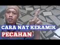 Cara mengisi nat keramik pecahan yang benar agar hasilnya bagus