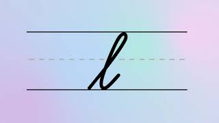 Cursive Writing – Lowercase Letter L | For Beginners Handwriting