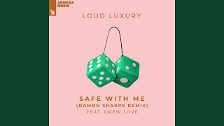 Safe With Me (Damon Sharpe Remix)