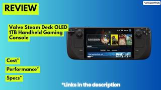 Valve Steam Deck OLED 1TB Review: Is This the Ultimate Handheld Gaming PC?