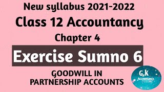 12th Accountancy chapter4(Exercise sumno 6)