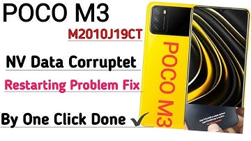 POCO M3 M2010J19CT NV Data Corruptet Done ✔️ Atuo Restart Done ✔️ Orignal IMEI Restore By One Click
