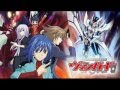Cardfight Vanguard! Opening 2 [[Believe In My Existence]]