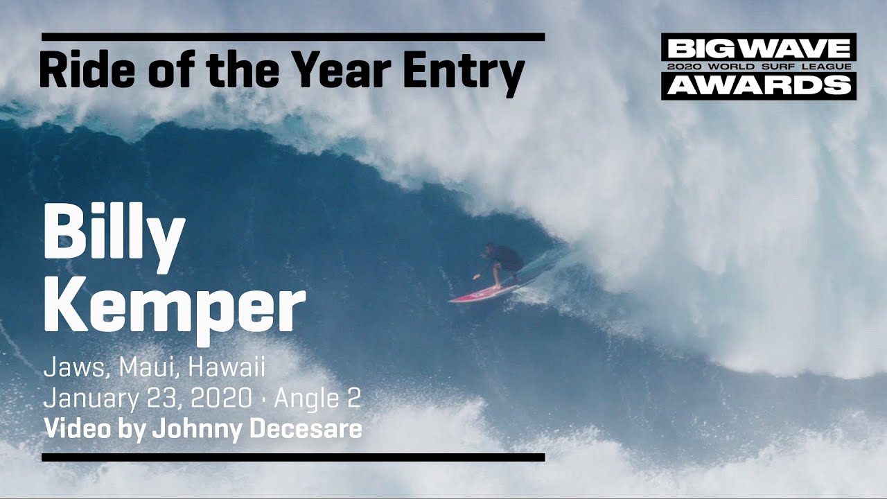 Billy Kemper At Jaws 2 2020 Ride Of The Year Entry Wsl Big Wave Awards