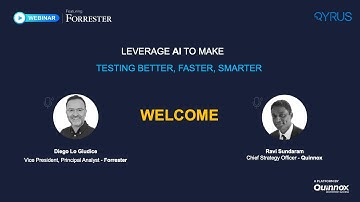 Leverage AI and ML to Make Testing Simple, Smart, Scalable | Webinar Featuring Forrester & Quinnox