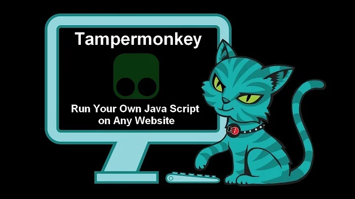 Tampermonkey the Magic Stick - Run Your Own Scripts on Any Website