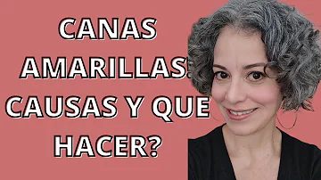 ¿Por qué amarillean las canas?