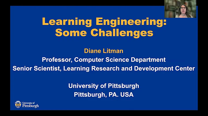 The Challenges of Learning Engineering Diane Litman