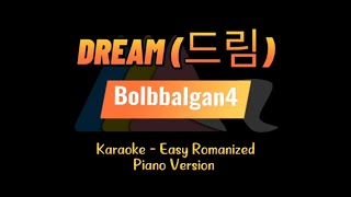 Dream (드림) - Bolbbalgan4 (Karaoke 🎤 Romanization) Easy Lyrics (hwarang ost)