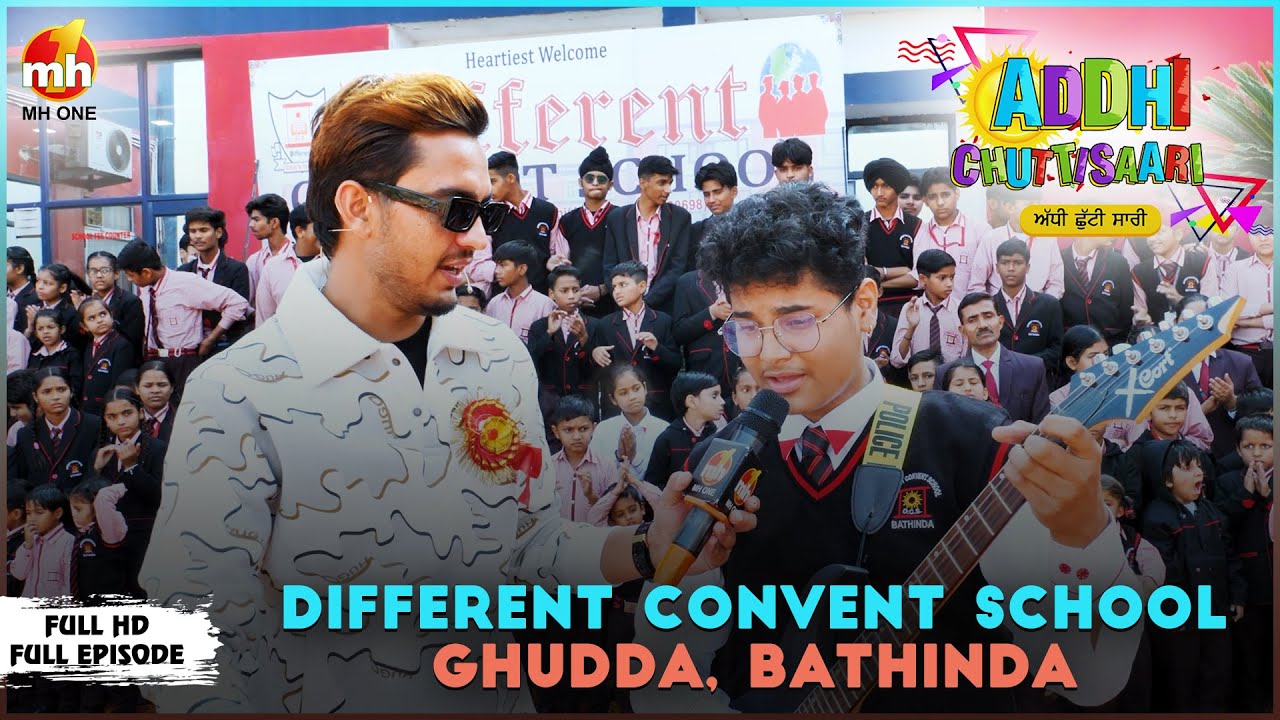 Addhi Chutti Saari-S04 | EP-05 | Different Convent School, Bathinda | Bipan Joshi | Latest Episode