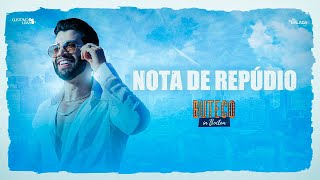 Gusttavo Lima - Nota de Repúdio (Buteco in Boston)