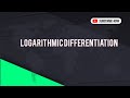 Logarithmic Differentiation