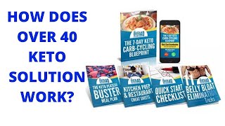 How Does Over 40 Keto Solution Work?