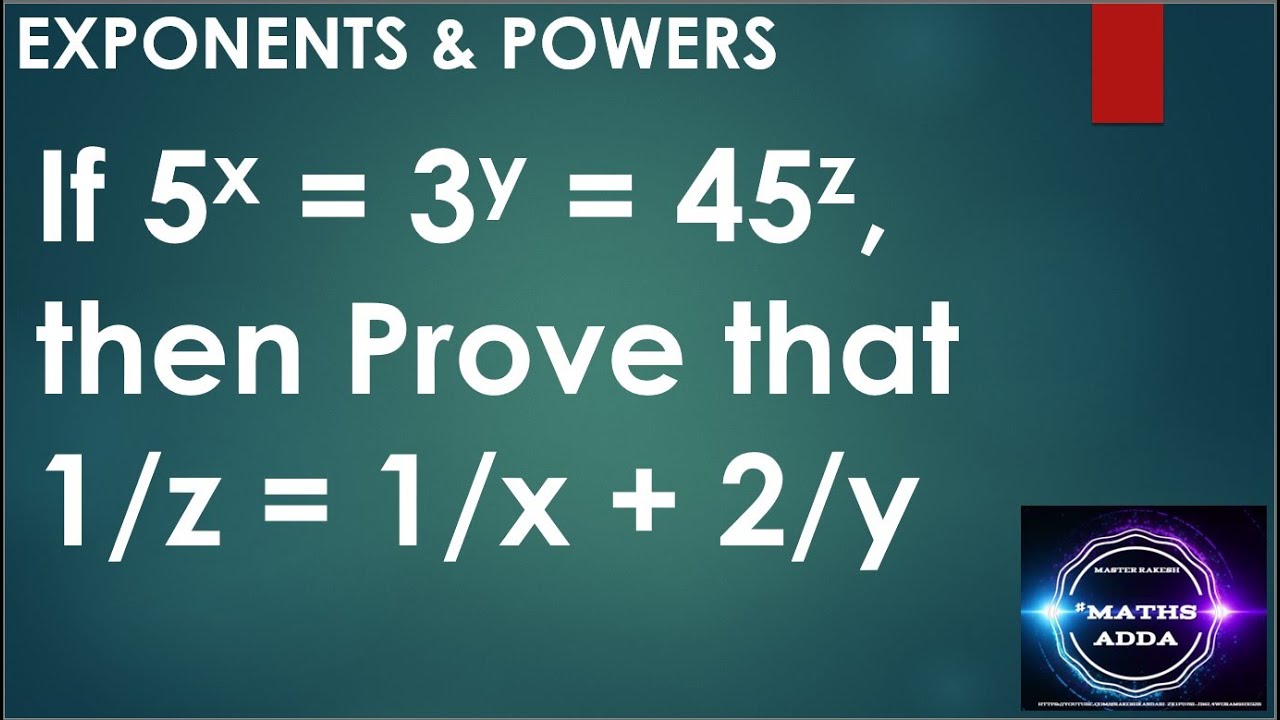 If 5 Power X 3Power Y 45 Power Z Then Prove That 1 z 1 x 2 y if-5-power-x-3power-y-45-power-z-then-prove-that-1-z-1-x-2-y