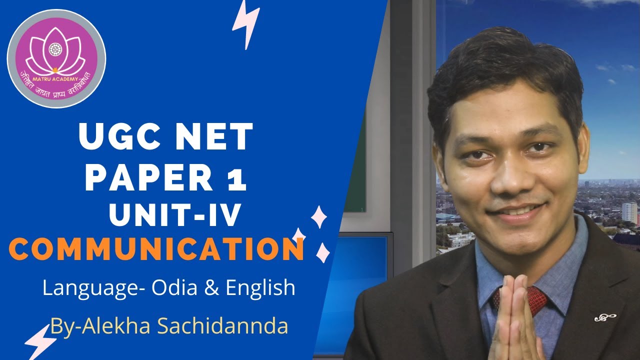 Communication UGC NET,  Paper 1,  Unit-IV