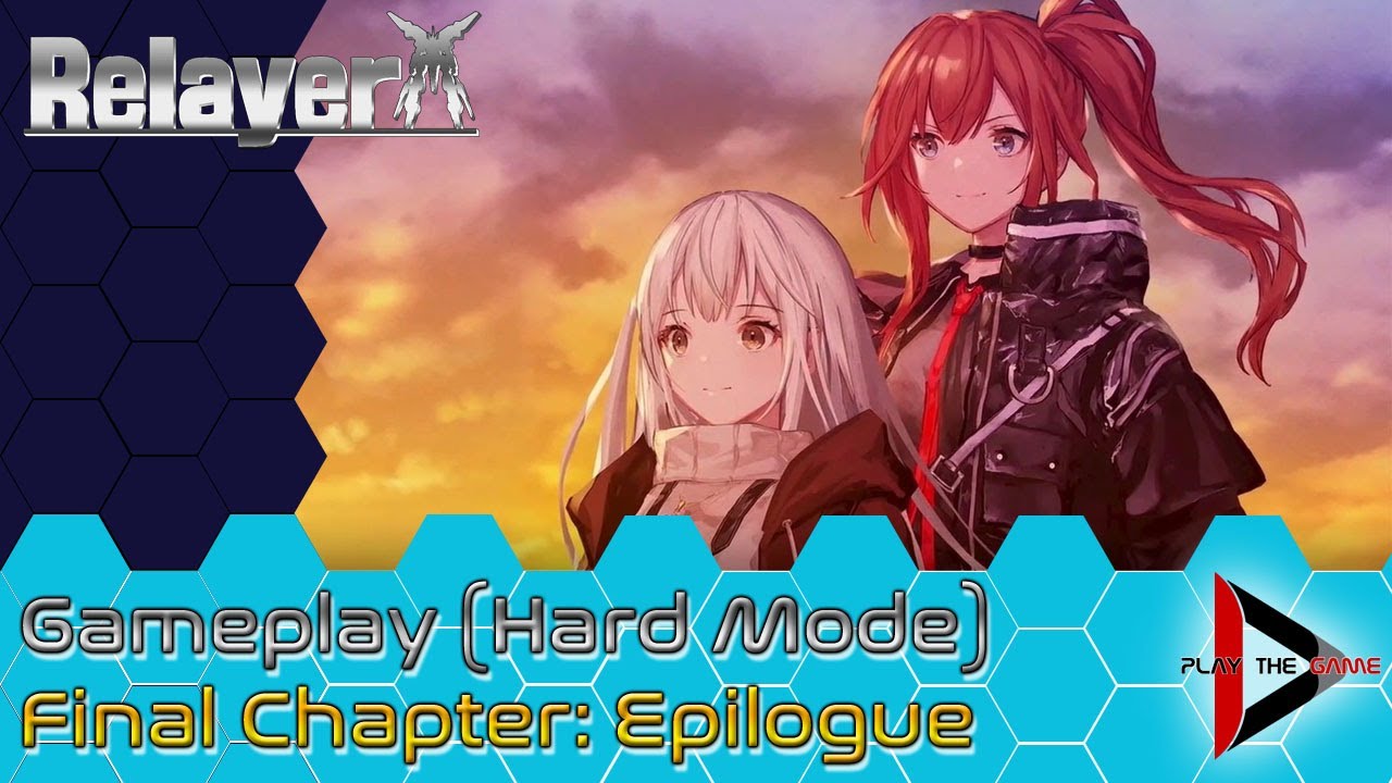 Relayer - CH Final: Epilogue [GAMEPLAY] - YouTube