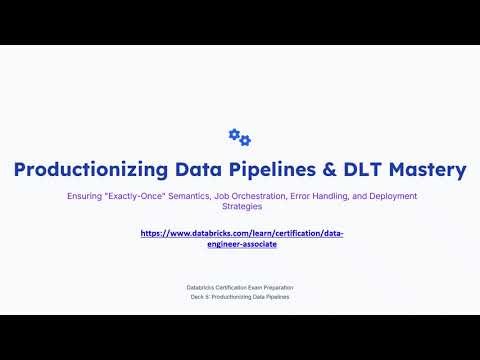 Databricks Engineer Associate Deck5 Productionizing Data Pipelines & DLT