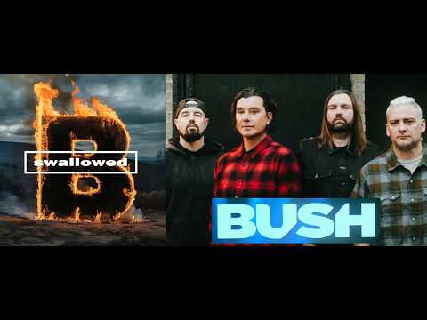 Bush&nbsp;drop new version of &ldquo;Swallowed&rdquo; for 30th Annie. + tour w/ Mammoth and more!