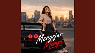Mengejar Mimpi