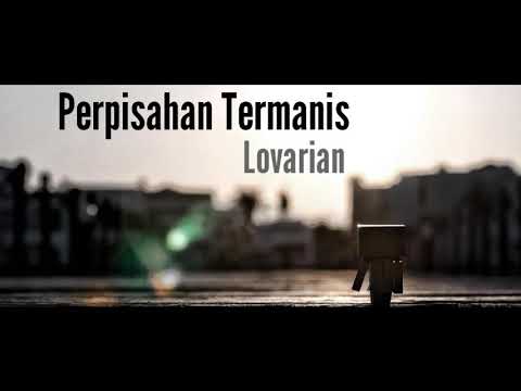 Perpisahan Termanis - Lovarian - YouTube