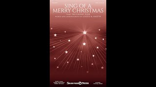 Video thumbnail of "SING OF A MERRY CHRISTMAS (SATB Choir) - Joseph M. Martin"