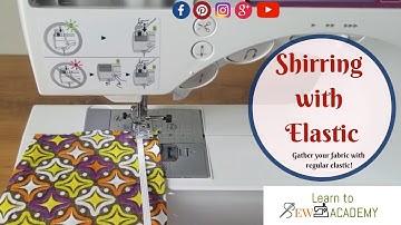 How to Gather Fabric (Shirring) with Regular Elastic | Quick Sewing Tips #11