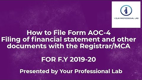 Filing of AOC-4 [Financial Statements of Company] with MCA for F.Y 2019-20
