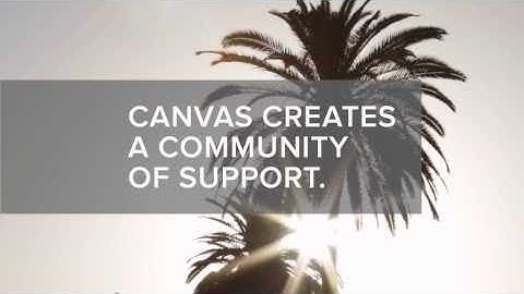 Canvas Creates a Community of Support | Canvas LMS