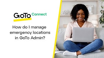 How do I manage an emergency location in GoTo Admin?