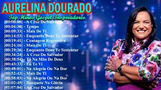 Aurelina Dourado Louvores 2026 | Playlist Atualizada | Vol. 2