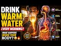 YOU DRINK WARM WATER EVERY MORNING... BUT DO YOU KNOW WHAT HAPPENS INSIDE YOUR BODY? 🤔🔥