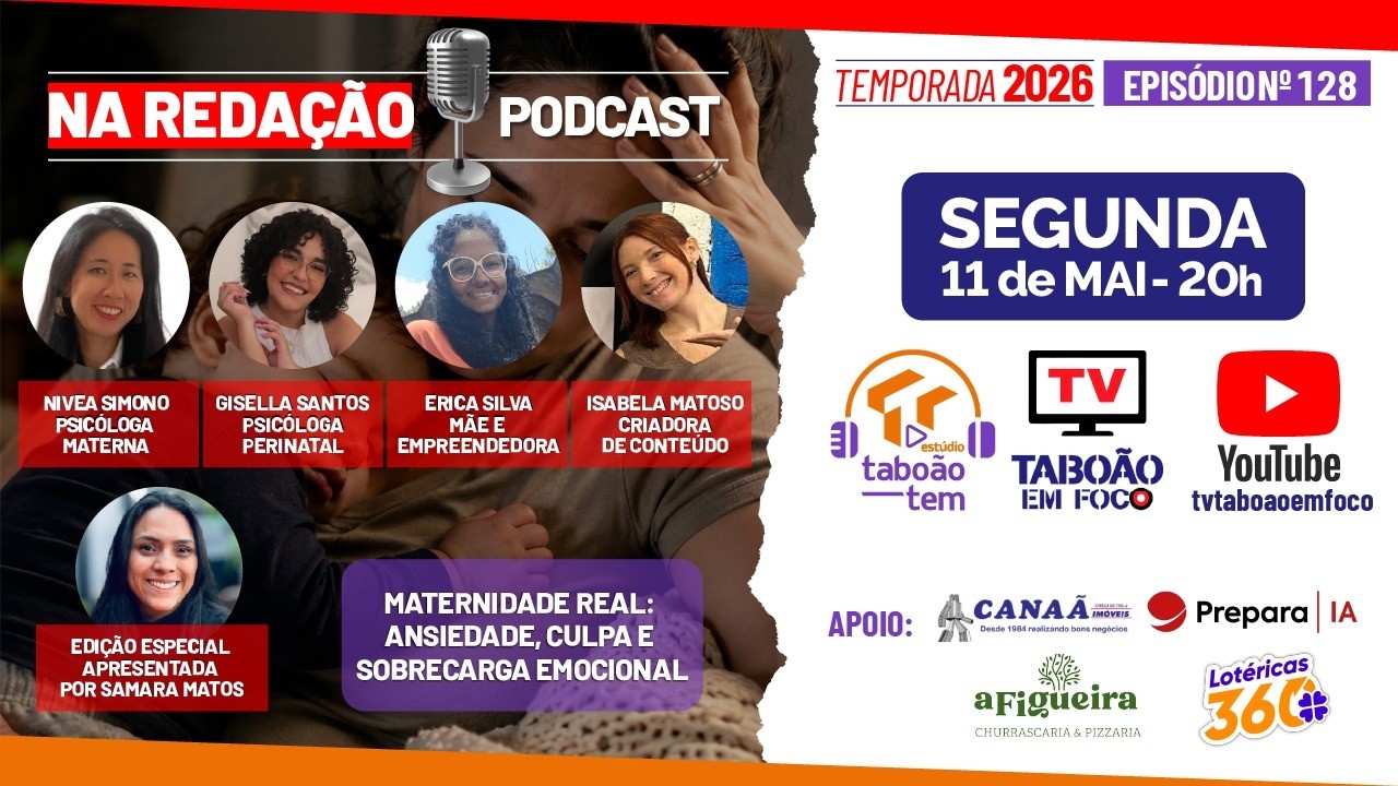 Maternidade Real: Ansiedade, Culpa e Sobrecarga Emocional | Na Redação Podcast #128