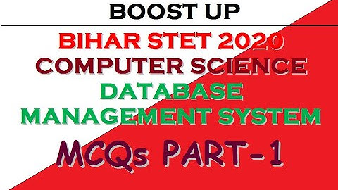 BIHAR STET | DATABASE MANAGEMENT SYSTEM (DBMS) MCQs -1 | FOR COMPUTER SCIENCE | ABHISHEK SIR
