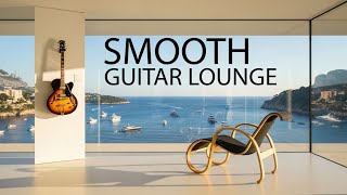 Smooth Jazz Guitar – Daylight Breeze & Relaxing Guitar Lounge
