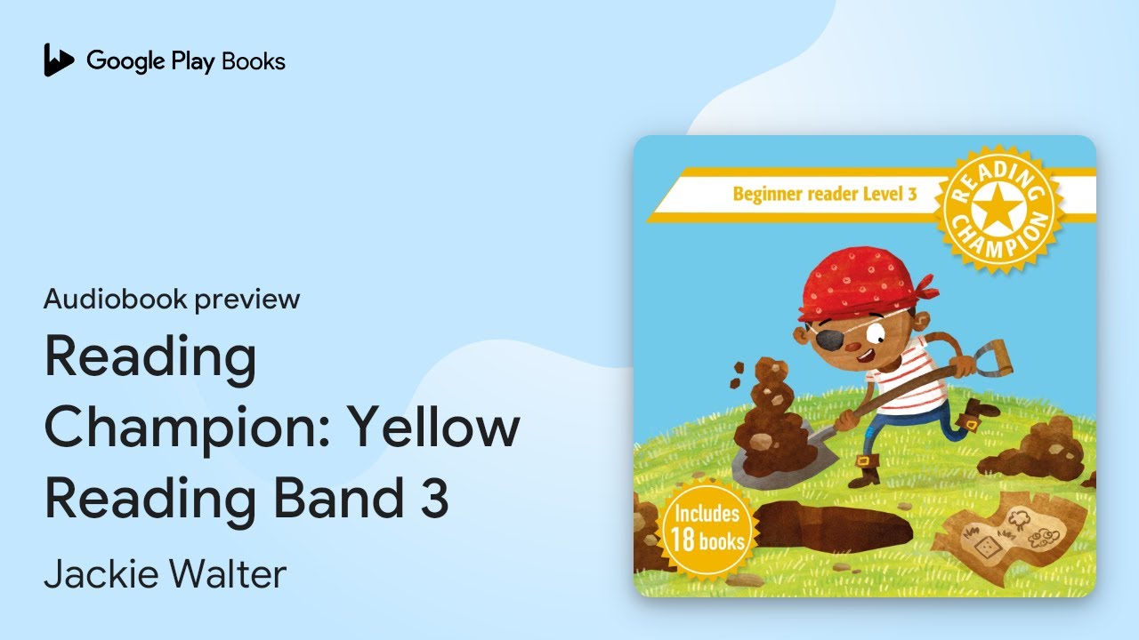 Reading Champion: Yellow Reading Band 3 by Jackie Walter · Audiobook preview