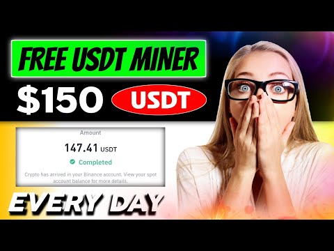 Free USDT Mining Site - Get Free $150 USDT In 24 Hours - Usdt Mining - New Usdt Mining Site