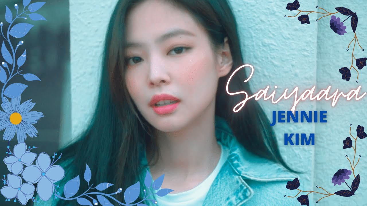 𝐉𝐞𝐧𝐧𝐢𝐞 𝐊𝐢𝐦 - 𝐒𝐚𝐢𝐲𝐚𝐚𝐫𝐚 [𝐅𝐦𝐯]
