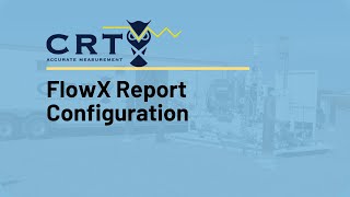 FlowX Report Configuration for FlowX flow computers.