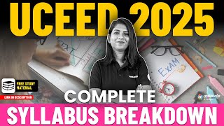 UCEED 2025 Complete Syllabus | UCEED 2025 Comprehensive Syllabus Guide - CreativeEdge