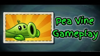 Pvz2 Pea Vine Gameplay Vgto Tv Sch