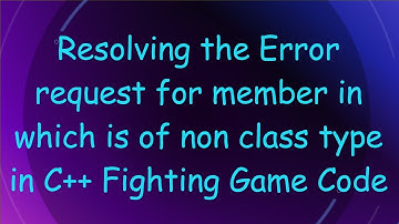 Resolving the Error request for member in which is of non class type in C++ Fighting Game Code