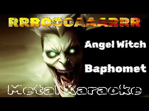 Angel Witch – Baphomet {Karaoke version — Instrumental with lyrics}