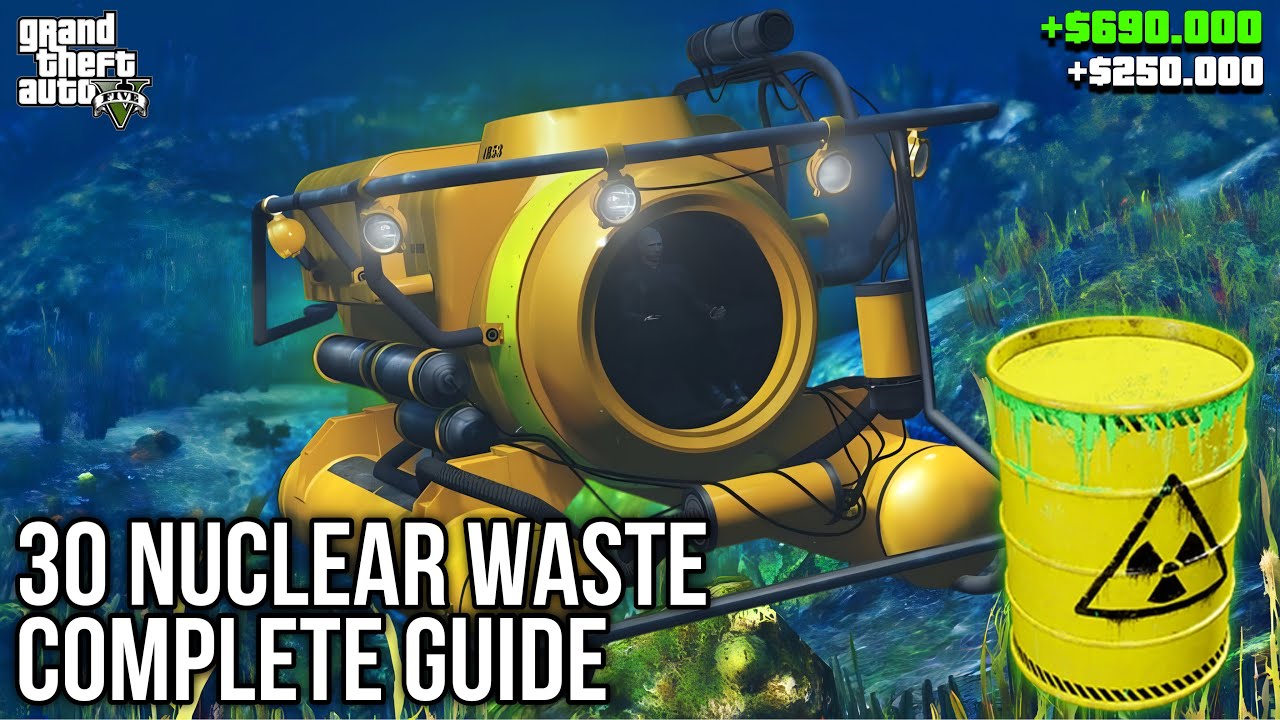GTA 5 ALL NUCLEAR WASTE COLLECTION GUIDE Trophy Waste Management 