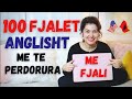 100 fjalor anglisht shqip me i perdorur me fjali english albanian